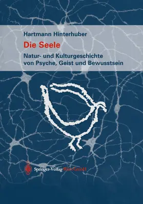 Hinterhuber |  Die Seele | Buch |  Sack Fachmedien