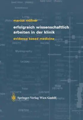 Müllner |  Erfolgreich wissenschaftlich Arbeiten in der Klinik | eBook | Sack Fachmedien