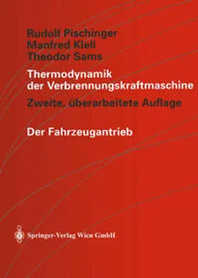 Pischinger / Klell / Sams |  Thermodynamik der Verbrennungskraftmaschine | eBook | Sack Fachmedien