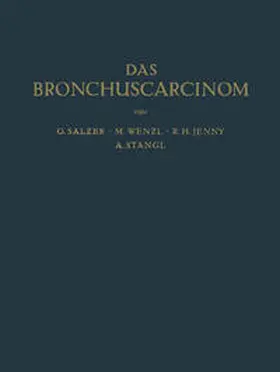 Salzer / Wenzl / Jenny |  Das Bronchuscarcinom | eBook | Sack Fachmedien