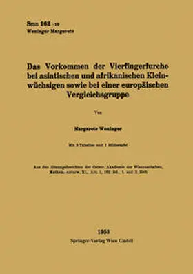 Weninger |  Das Vorkommen der Vierfingerfurche bei asiatischen und afrikanischen Kleinwüchsigen sowie bei einer europäischen Vergleichsgruppe | eBook | Sack Fachmedien