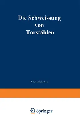 Soretz / Tinti |  Die Schweissung von Torstählen | Buch |  Sack Fachmedien
