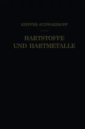 Kieffer / Schwarzkopf |  Hartstoffe und Hartmetalle | eBook | Sack Fachmedien
