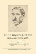 Wagner-Jauregg / Jantsch / Schönbauer |  Julius Wagner-Jauregg | Buch |  Sack Fachmedien