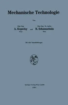 Kopecky / Schamschula |  Mechanische Technologie | eBook | Sack Fachmedien