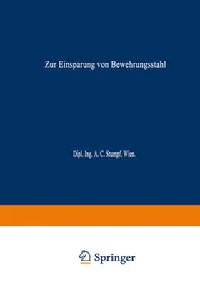 Stumpf |  Zur Einsparung von Bewehrungsstahl | eBook | Sack Fachmedien