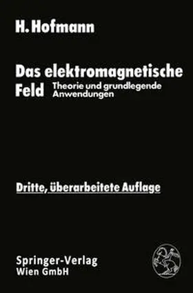 Hofmann |  Das elektromagnetische Feld | eBook | Sack Fachmedien