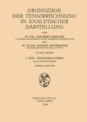 Duschek / Hochrainer |  Grundzüge der Tensorrechnung in Analytischer Darstellung | eBook | Sack Fachmedien