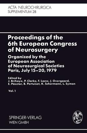 Brihaye / Clarke / Loew |  Proceedings of the 6th European Congress of Neurosurgery | Buch |  Sack Fachmedien