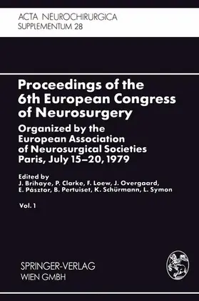 Brihaye / Clarke / Loew |  Proceedings of the 6th European Congress of Neurosurgery | Buch |  Sack Fachmedien