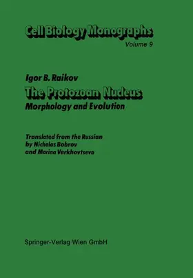 Raikov |  The Protozoan Nucleus | Buch |  Sack Fachmedien