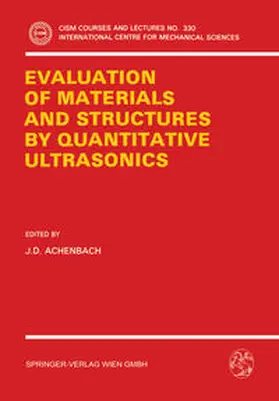Achenbach |  The Evaluation of Materials and Structures by Quantitative Ultrasonics | eBook | Sack Fachmedien