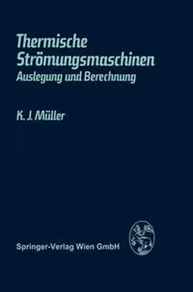 Müller |  Thermische Strömungsmaschinen | eBook | Sack Fachmedien