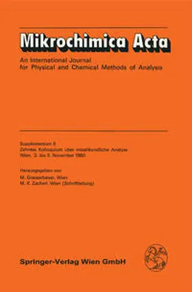 Grasserbauer / Zacherl |  Zehntes Kolloquium über metallkundliche Analyse mit besonderer Berücksichtigung der Elektronen- und Ionenstrahl- Mikroanalyse | eBook | Sack Fachmedien