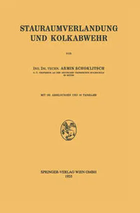 Schoklitsch |  Stauraumverlandung und Kolkabwehr | eBook | Sack Fachmedien