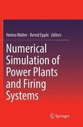 Epple / Walter |  Numerical Simulation of Power Plants and Firing Systems | Buch |  Sack Fachmedien
