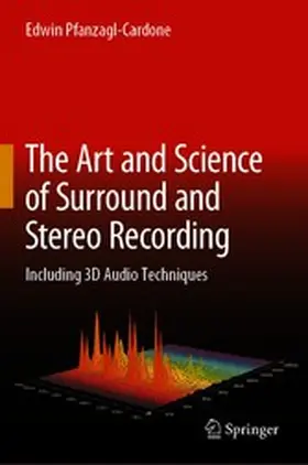 Pfanzagl-Cardone | The Art and Science of Surround and Stereo Recording | E-Book | www.sack.de