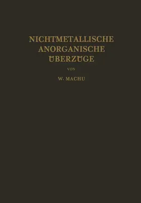Machu | Nichtmetallische Anorganische Überzüge | Buch | 978-3-7091-5061-0 | sack.de