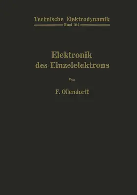 Ollendorff |  Innere Elektronik Erster Teil Elektronik des Einzelelektrons | Buch |  Sack Fachmedien
