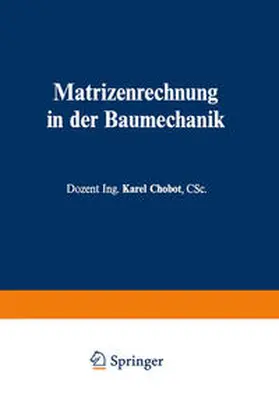 Chobot | Matrizenrechnung in der Baumechanik | E-Book | www.sack.de