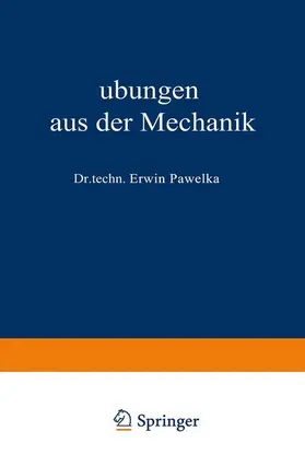 Pawelka |  Übungen aus der Mechanik | Buch |  Sack Fachmedien
