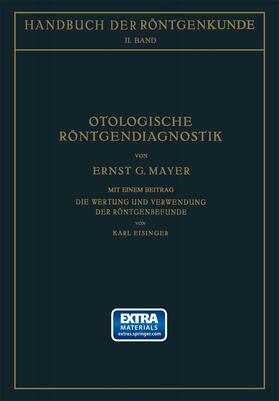 Mayer / Eisinger / Holzknecht | Otologische Röntgendiagnostik | Buch | 978-3-7091-5193-8 | sack.de
