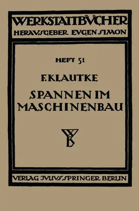 Klautke | Spannen im Maschinenbau | Buch | 978-3-7091-5209-6 | www.sack.de