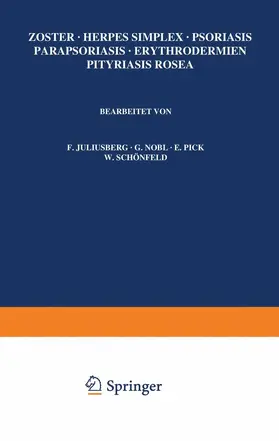 Juliusberg / Nobl / Pick |  Zoster · Herpes Simplex · Psoriasis Parapsoriasis · Erythrodermien Pityriasis Rosea | Buch |  Sack Fachmedien
