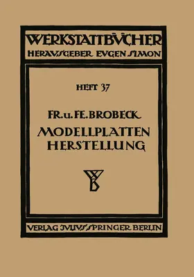 Brobeck |  Modell- und Modellplattenherstellung für die Maschinenformerei | Buch |  Sack Fachmedien