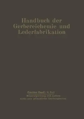 Balaanyi / Pollak / Gerngroß |  Mineralgerbung und andere nicht rein pflanzliche Gerbungsarten | Buch |  Sack Fachmedien