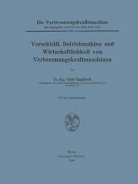 Englisch |  Verschleiß, Betriebszahlen und Wirtschaftlichkeit von Verbrennungskraftmaschinen | eBook | Sack Fachmedien