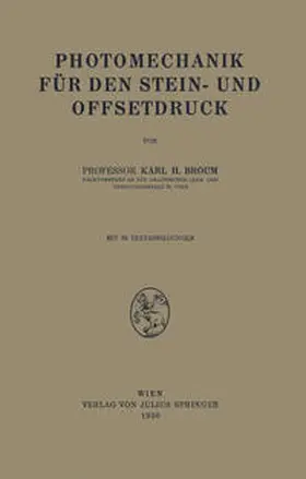 Broum |  Photomechanik für den Stein- und Offsetdruck | eBook | Sack Fachmedien