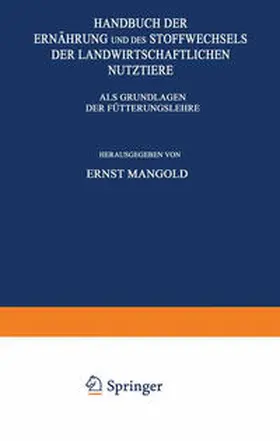 Mangold / Brahm / Felix |  Handbuch der Ernährung und des Stoffwechsels der Landwirtschaftlichen Nutztiere | eBook | Sack Fachmedien