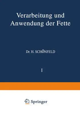 Bönisch / Chwala / Piper |  Verarbeitung und Anwendung der Fette | eBook | Sack Fachmedien