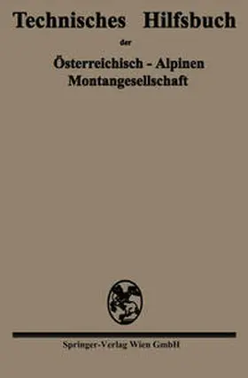 Technisches Hilfsbuch der Österreichisch-Alpinen Montangesellschaft | eBook | Sack Fachmedien