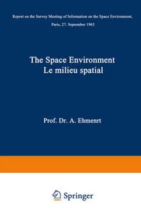 Ehmert | The Space Environment / Le Milieu Spatial | E-Book | www.sack.de