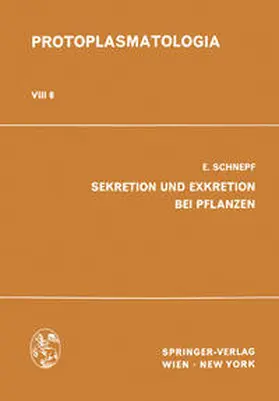 Schnepf |  Sekretion und Exkretion bei Pflanzen | eBook | Sack Fachmedien