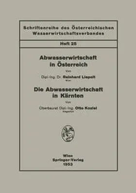 Liepolt / Koziel | Abwasserwirtschaft in Österreich. Die Abwasserwirtschaft in Kärnten | E-Book | www.sack.de