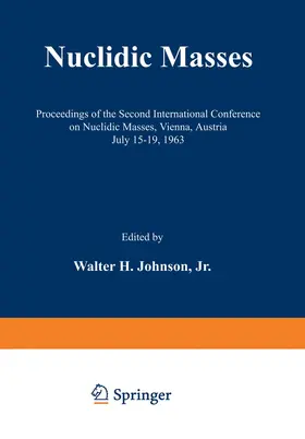 Johnson |  Nuclidic Masses | Buch |  Sack Fachmedien