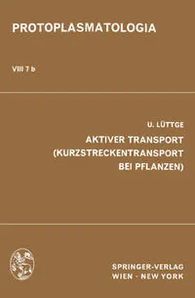 Lüttge |  Aktiver Transport (Kurzstreckentransport bei Pflanzen) | eBook | Sack Fachmedien