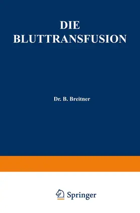 Breitner |  Die Bluttransfusion | Buch |  Sack Fachmedien