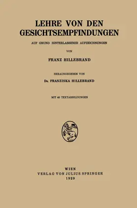 Hillebrand | Lehre von den Gesichtsempfindungen | Buch | 978-3-7091-5655-1 | www.sack.de