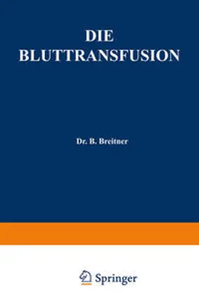 Breitner |  Die Bluttransfusion | eBook | Sack Fachmedien