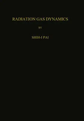 Pai | Radiation Gas Dynamics | E-Book | www.sack.de