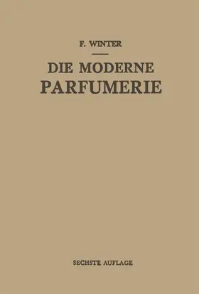 Winter |  Die Moderne Parfumerie | Buch |  Sack Fachmedien