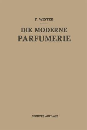 Winter | Die Moderne Parfumerie | Buch | 978-3-7091-5739-8 | sack.de