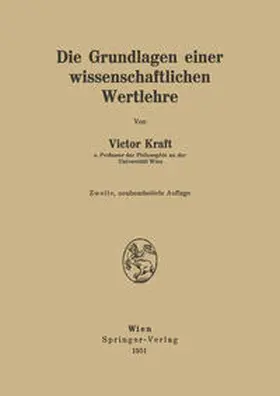 Kraft |  Die Grundlagen einer wissenschaftlichen Wertlehre | eBook | Sack Fachmedien
