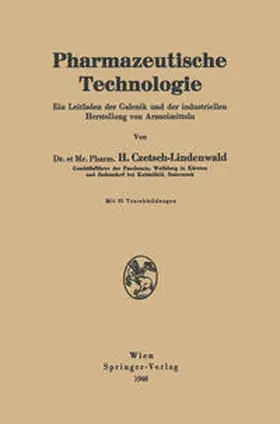 Czetsch-Lindenwald |  Pharmazeutische Technologie | eBook | Sack Fachmedien
