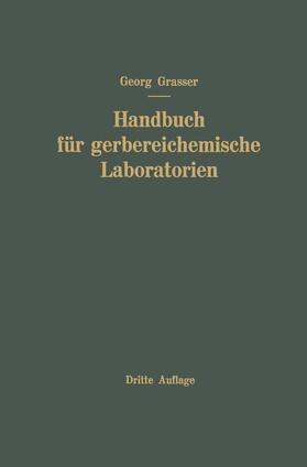 Grassner | Handbuch für Gerbereichemische Laboratorien | Buch | 978-3-7091-5890-6 | sack.de