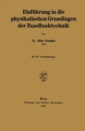 Franke |  Einführung in die physikalischen Grundlagen der Rundfunktechnik | eBook | Sack Fachmedien